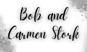 Bob and Carmen Stork sponsors